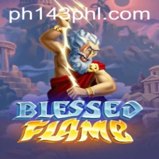 Unveiling the Mystical World of BlessedFlame: A Journey Through Time and Strategy